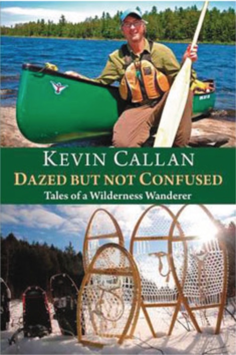 Dazed but Not Confused Tales of a Wilderness Wanderer Epub-Ebook